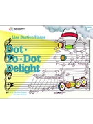 Bastien Piano Basics Supplementary - Dot To Dot Delight by Bastien for Piano Method