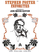 Stephen Foster Favorites by Foster - Bastien - for Piano Collection