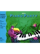 Bastien's Invitation to Music - Piano Party Book B by Bastien for Piano Method