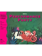 Bastien's Invitation to Music - Performance Party Bk A by Bastien for Piano Method