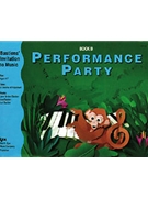 Bastien's Invitation to Music - Performance Party Bk B by Bastien for Piano Method