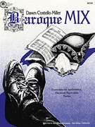 BAROQUE MIX by Miller Dawn for Ensemble C