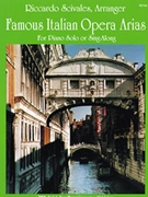 Famous Italian Opera Arias by Scivales Riccardo - Scivales Robert - for Piano