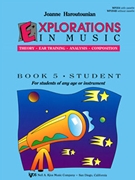 EXPLORATIONS IN MUSIC-STUDENT-BOOK 5 by Haroutounian Joanne for EXPLRTNS I