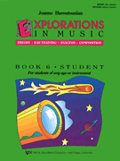 Explorations In Music Book 6 Student by Haroutounian Joanne for WorkBook W