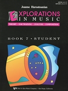 Explorations In Music Book 7 Student by Haroutounian Joanne for WorkBook