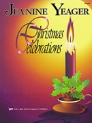 Christmas Celebrations by Yeager Jeanine - Yeager Jeanine - for Piano