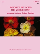 Favorite Melodies The World Over Book 1 by Bastien for Piano