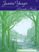 Romantic Moods by Yeager for Piano