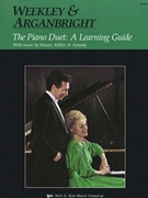 Piano Duet A Learning Guide by Weekley Dallas - Weekley and Arganbrigh - for 1 Piano 4 Hands