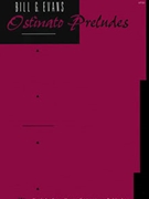 Ostinato Preludes by Evans Bill G for Piano