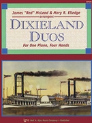 Dixieland Duos by McLeod James - McLeod and Elledge - for 1 Piano 4 Hands