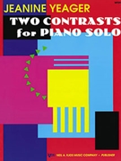 Two Contrasts For Piano Solo by Yeager for Piano