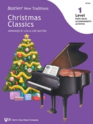 Christmas Classics - Level 1 by - Bastien Lisa and Lori - for Piano