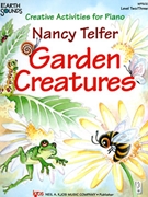 Garden Creatures by Telfer Nancy for Piano