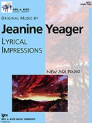 Lyrical Impressions by Yeager for Piano