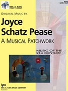 Musical Patchwork Level 4 by Pease Joyce Schatz for Piano
