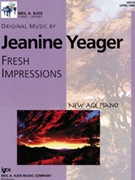 Fresh Impressions Level 1 by Yeager for Piano