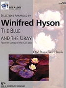Blue & The Gray by Hyson Winifred for 1 Piano 4 Hands