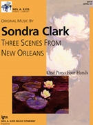 Three Scenes From New Orleans by Clark Sondra for 1 Piano 4 Hands