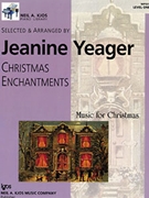 Christmas Enchantments by Lev 1 - Yeager Jeanine - for Piano Collection