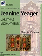 Christmas Enchantments Level 3 by Yeager Jeanine - Yeager Jeanine - for Piano