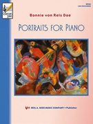 Portraits For Piano by Doe Bonnie Von Reis for Piano