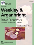 Primo Progresses by Weekley Dallas - Weekley and Arganbrigh - for 1 Piano 4 Hands