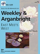 East Meets West by Arganbright Nancy - Weekley and Arganbrigh - for 1 Piano 4 Hands