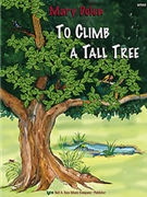 To Climb A Tall Tree by Dolen Mary for Piano