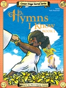 Hymns I Know Book 1 by Kahl Rachel - Matosian Hamm and Kah - for Piano