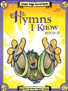 Hymns I Know Book 2 by Kahl Rachel - Matosian and Kahl - for Piano