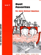 Duet Favorites 4 by Bastien for 1 Piano 4 Hands