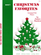 Christmas Favorites Level 3 by Bastien for Piano Method