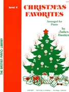 Christmas Favorites Level 4 by Bastien for Piano Method
