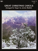 Great Christmas Carols Level 1 by Bastien James - Bastien - for Organ