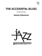ACCIDENTAL BLUES THE - SCORES by Simmons Jamey for Jazz Ensemble