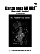 DANZA PARA MI HIJA (DANCE FOR MY DAUGHTER)-SCORE by Ethan Freier for JAZZ BAND
