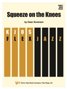 Squeeze on the Knees by Sorenson Dean for Flex Jazz