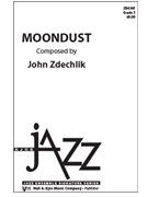 MOONDUST - SCORE by Zdechlik John for Jazz Ensemble