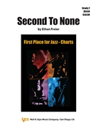 SECOND TO NONE - SCRE by Ethan Freier for JAZZ BAND