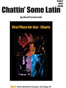Chattin' Some Latin by Ciechomski Brad for Jazz Ensemble
