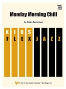 Monday Morning Chill by Sorenson Dean for Flex Jazz