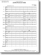 Adirondack Park by Fraley Ryan - Fraley Ryan - for Concert Band