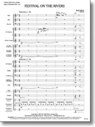 Festival On The Rivers by Grice Rob for Concert Band