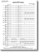 Medicine Wheel by Nott D - Nott Douglas D - for Concert Band