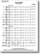 Old Glory by Taylor L - Les Taylor - for Concert March