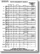 10th Regiment March by Hall Robert Browne - Balent Andrew - for Concert March