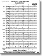 Jolly Alto Saxophones by Traditional - Loest T - for Concert Band