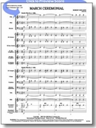 March Ceremonial by Sheldon R for Concert March